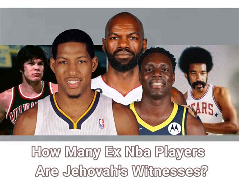 former nba player jehovah witness|14 Athletes Who Are Jehovahs Witnesses